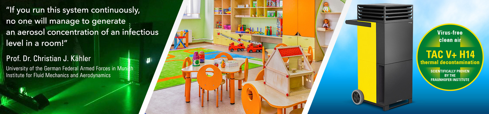 Повітря в приміщеннях дитячих садків і ясел, вільне від бактерій і вірусів, - з науково перевіреною ефективністю!